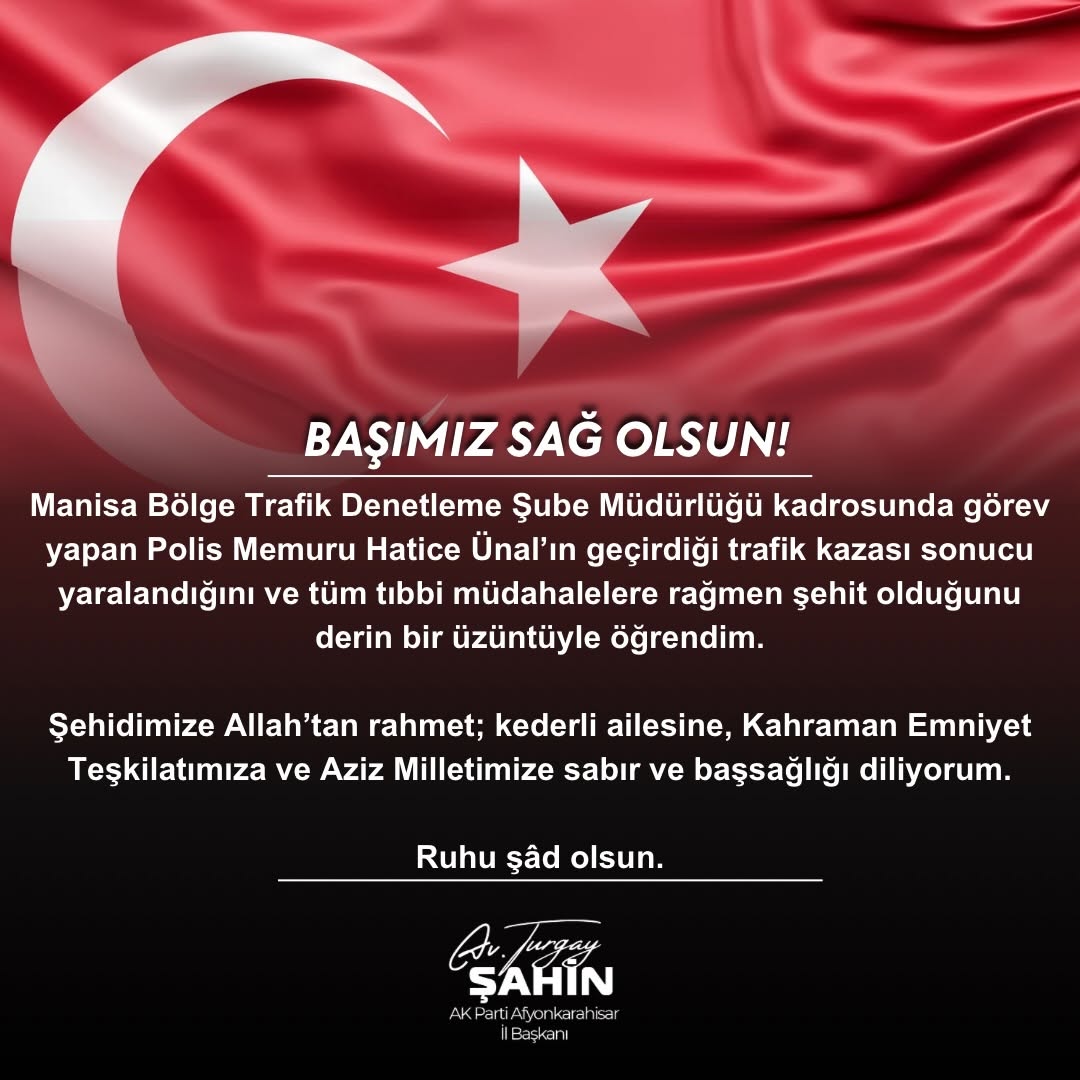 Manisa Bölge Trafik Denetleme Şube Müdürlüğü Polis Memuru Hatice Ünal'ın Şehit Düşmesi