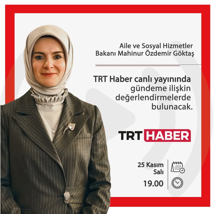 Bakanımız Sn. Mahinur Özdemir Göktaş TRT Haber'de Canlı Yayında