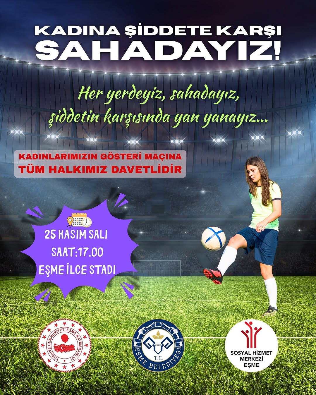 25 Kasım Kadına Yönelik Şiddete Karşı Uluslararası Mücadele Günü'nde Kadınlar Yeşil Sahaya Çıkıyor