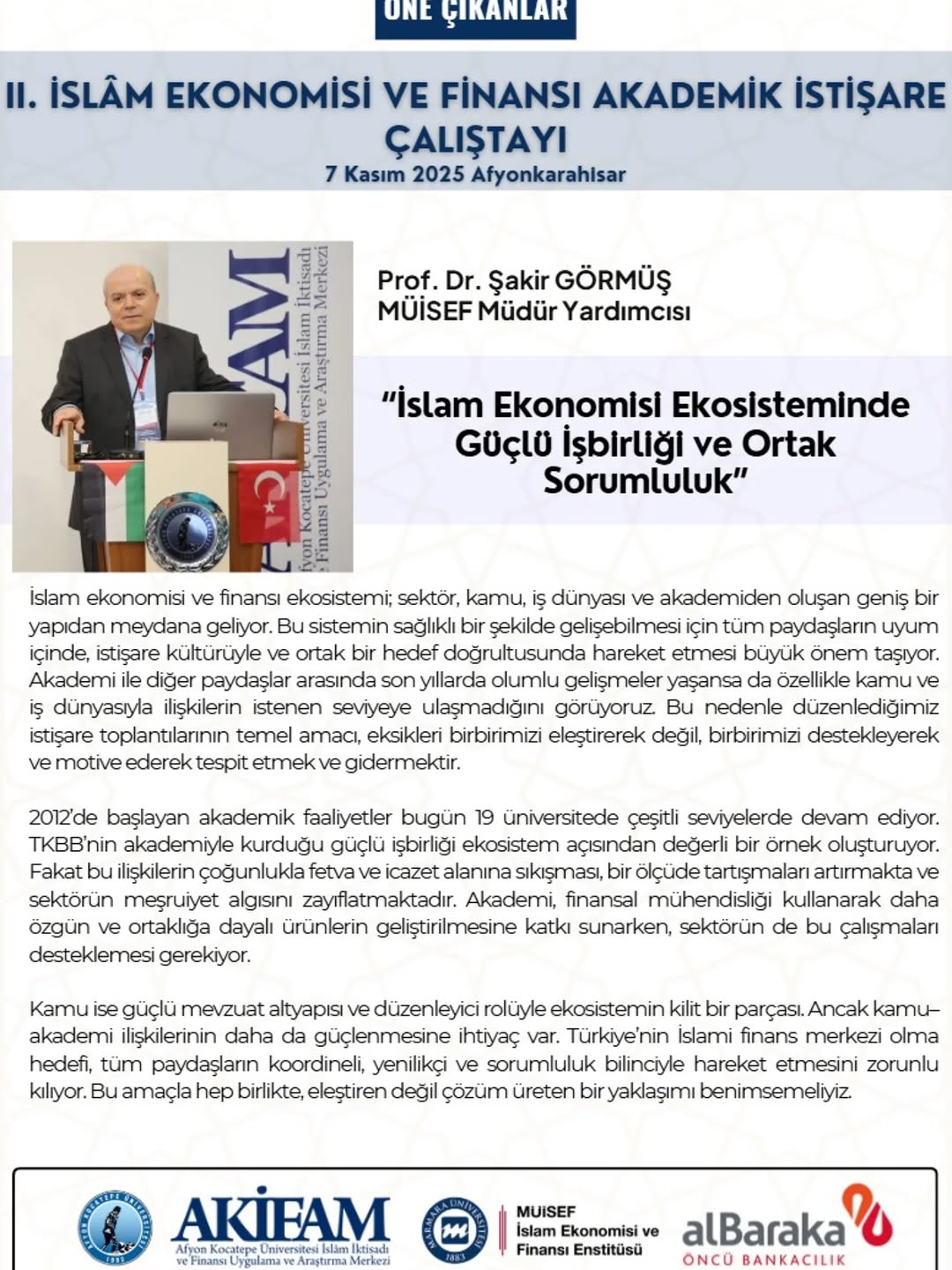 Marmara Üniversitesi İslam Ekonomisi ve Finansı Enstitüsü Müdür Yardımcısı Prof. Dr. Şakir GÖRMÜŞ'ten Önemli Açıklama