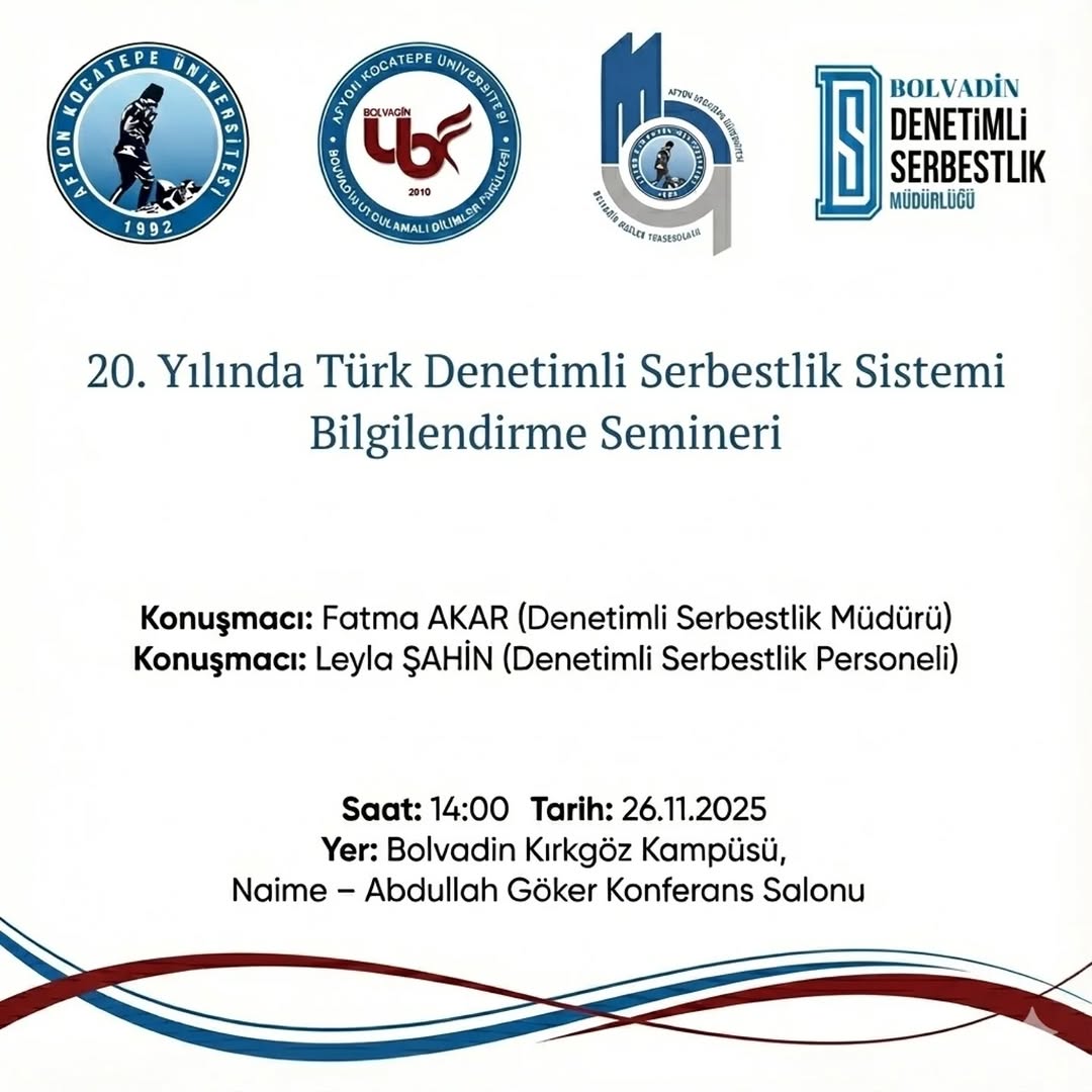 Afyon Kocatepe Üniversitesi'nin 20. Yılında Türk Denetimli Serbestlik Sistemi Bilgilendirme Semineri Düzenledi